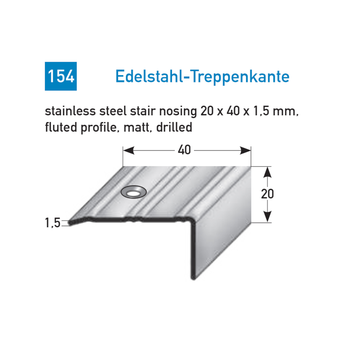 AUER Edelstahl matt Treppenkantenprofil "R10", Typ 154, 40 x 20 x 1,5 mm, 270 cm AUER Edelstahl matt Treppenkantenprofil "R10", Typ 154, 40 x 20 x 1,5 mm, 270 cm